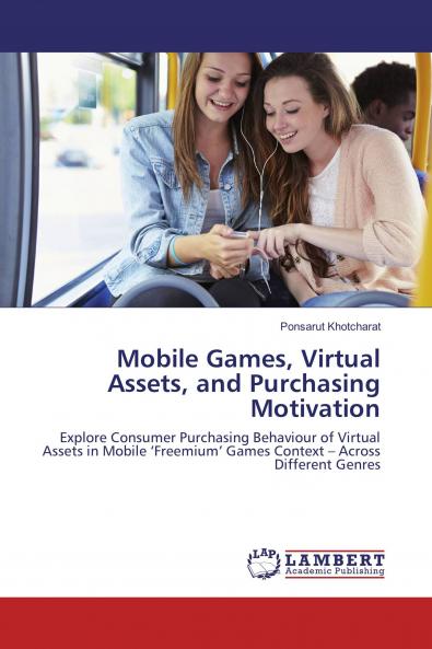 Mobile Games Virtual Assets and Purchasing Motivation
