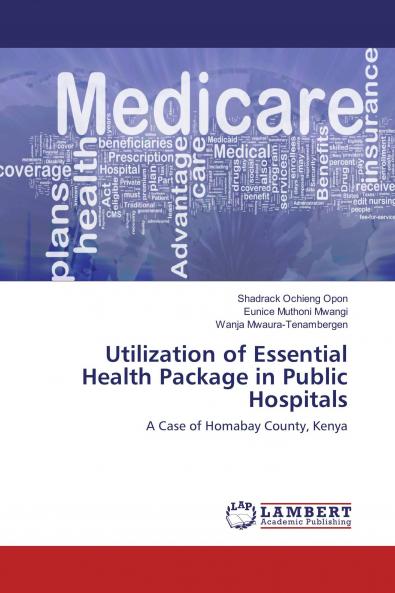 Utilization of Essential Health Package in Public Hospitals