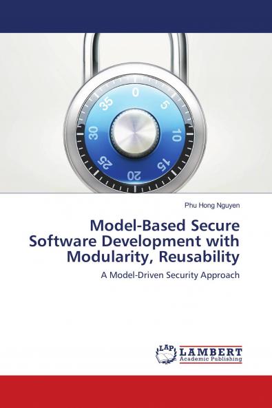 Model-Based Secure Software Development with Modularity Reusability