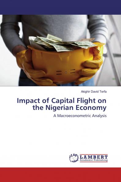 Impact of Capital Flight on the Nigerian Economy