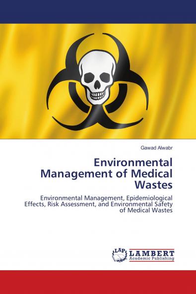 Environmental Management of Medical Wastes