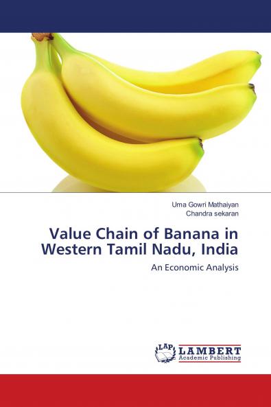 Value Chain of Banana in Western Tamil Nadu India