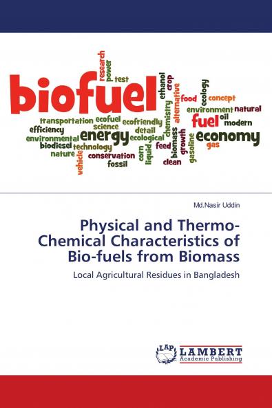 Physical and Thermo-Chemical Characteristics of Bio-fuels from Biomass