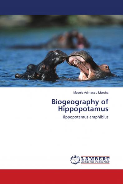 Biogeography of Hippopotamus