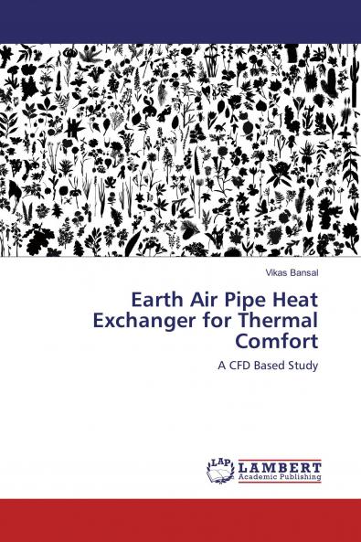 Earth Air Pipe Heat Exchanger for Thermal Comfort