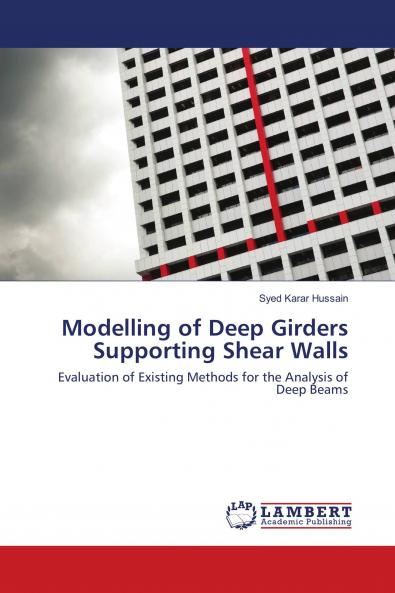 Modelling of Deep Girders Supporting Shear Walls