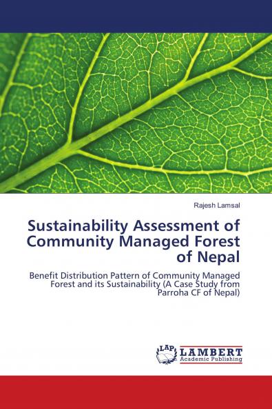 Sustainability Assessment of Community Managed Forest of Nepal