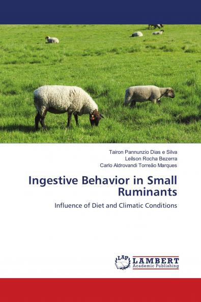 Ingestive Behavior in Small Ruminants