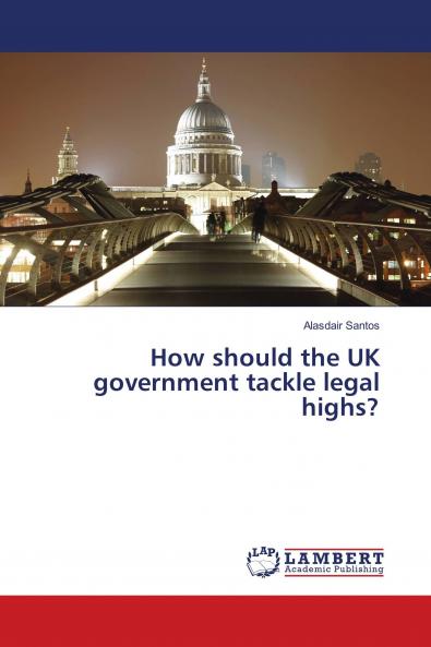 How should the UK government tackle legal highs?