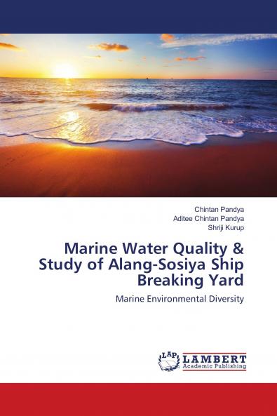 Marine Water Quality & Study of Alang-Sosiya Ship Breaking Yard