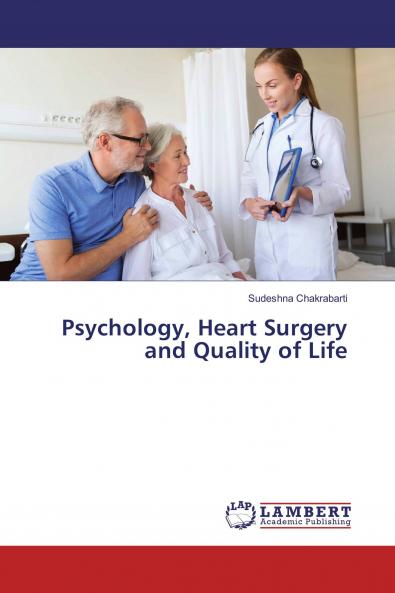 Psychology Heart Surgery and Quality of Life