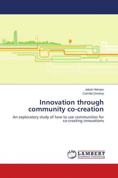 Innovation through community co-creation