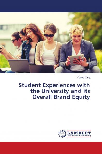 Student Experiences with the University and its Overall Brand Equity