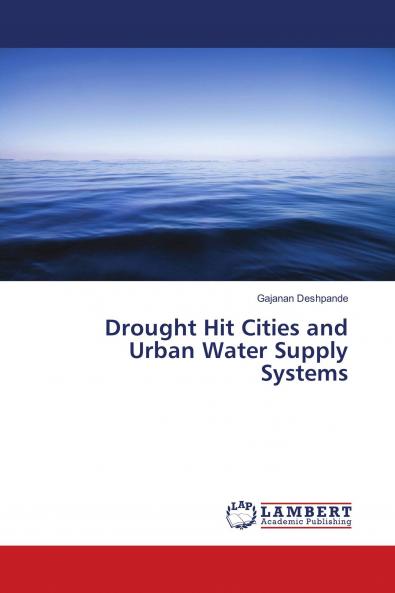 Drought Hit Cities and Urban Water Supply Systems