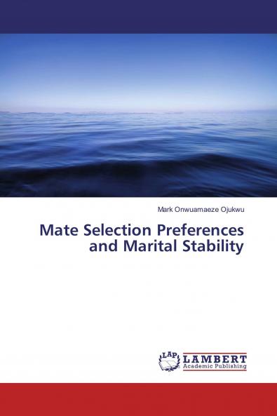 Mate Selection Preferences and Marital Stability
