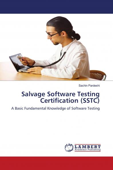 Salvage Software Testing Certification (SSTC)