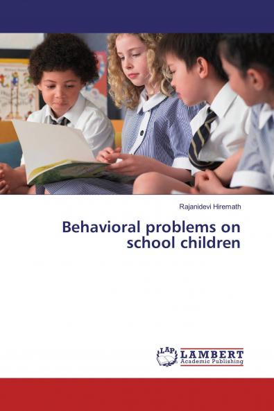 Behavioral problems on school children