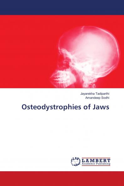 Osteodystrophies of Jaws