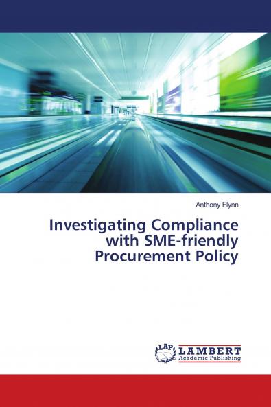 Investigating Compliance with SME-friendly Procurement Policy