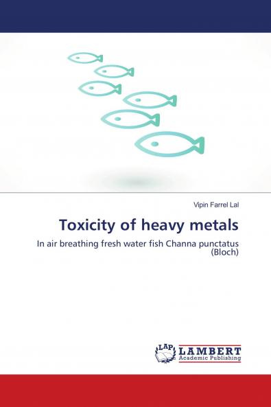 Toxicity of heavy metals