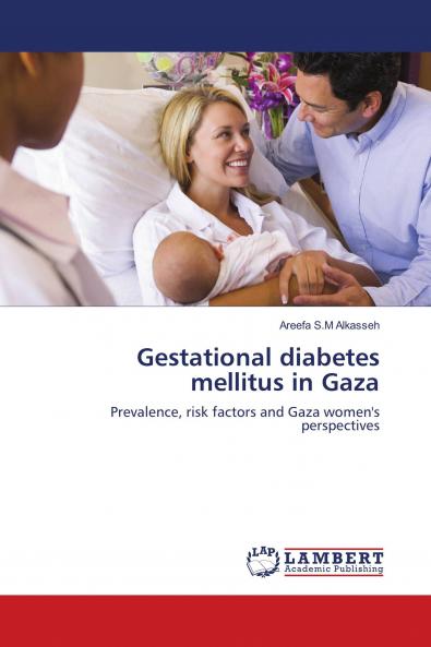 Gestational diabetes mellitus in Gaza