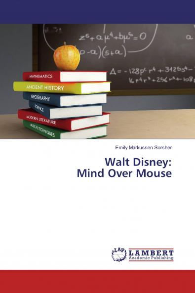 Walt Disney: Mind Over Mouse