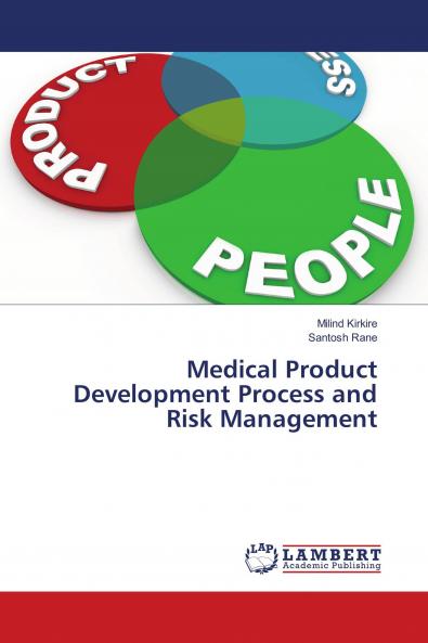 Medical Product Development Process and Risk Management