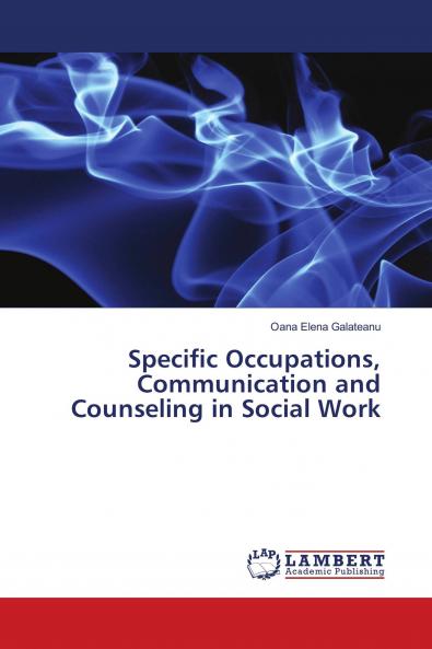 Specific Occupations Communication and Counseling in Social Work