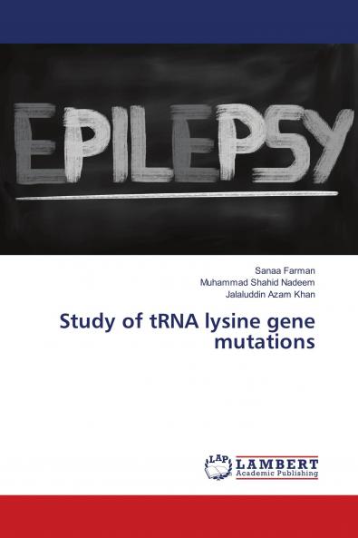 Study of tRNA lysine gene mutations