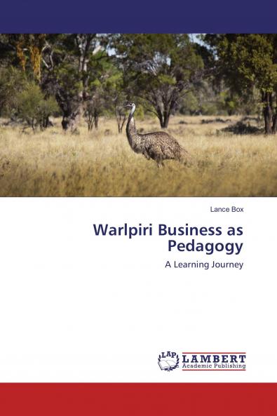 Warlpiri Business as Pedagogy