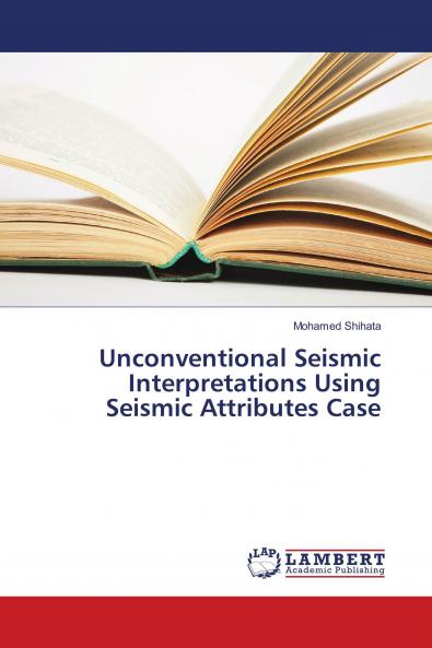 Unconventional Seismic Interpretations Using Seismic Attributes Case