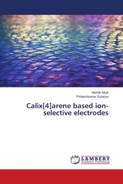Calix[4]arene based ion-selective electrodes