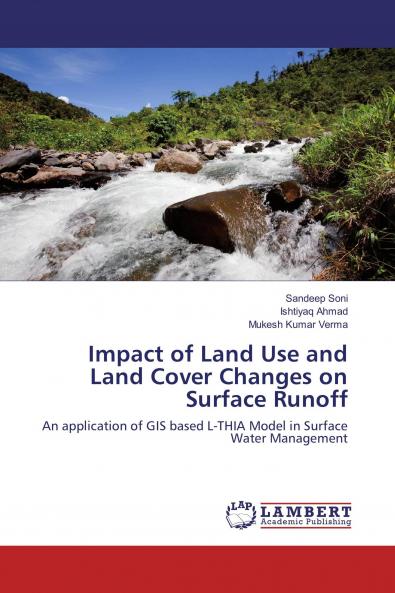 Impact of Land Use and Land Cover Changes on Surface Runoff