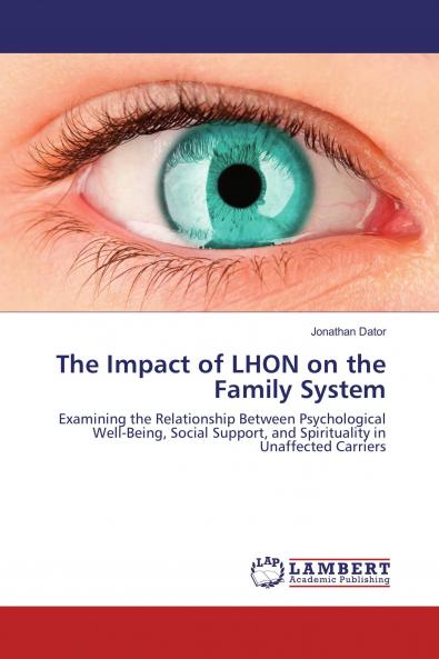 The Impact of LHON on the Family System