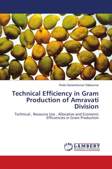 Technical Efficiency in Gram Production of Amravati Division
