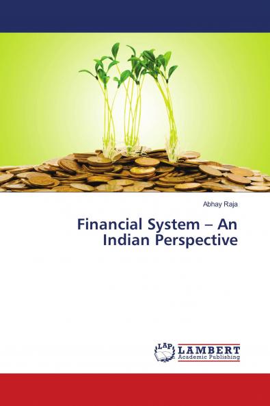 Financial System ��� An Indian Perspective