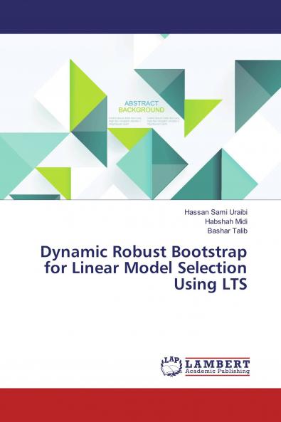 Dynamic Robust Bootstrap for Linear Model Selection Using LTS