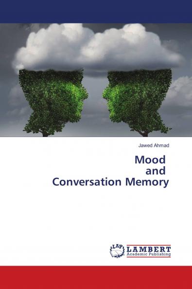 Mood and Conversation Memory