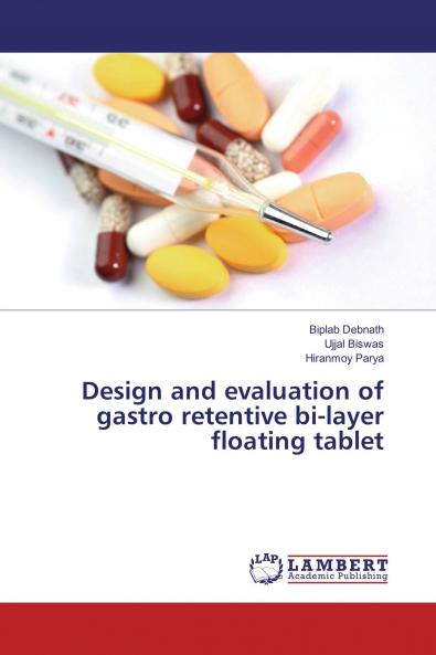 Design and evaluation of gastro retentive bi-layer floating tablet