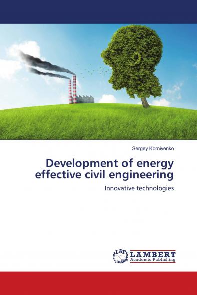 Development of energy effective civil engineering