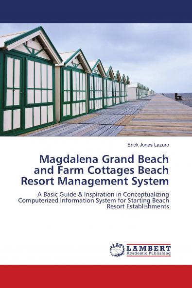 Magdalena Grand Beach and Farm Cottages Beach Resort Management System