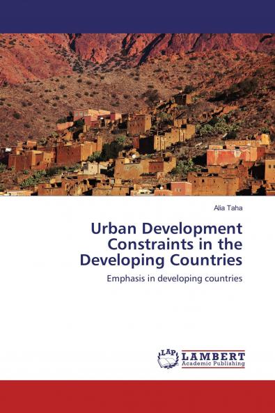 Urban Development Constraints in the Developing Countries