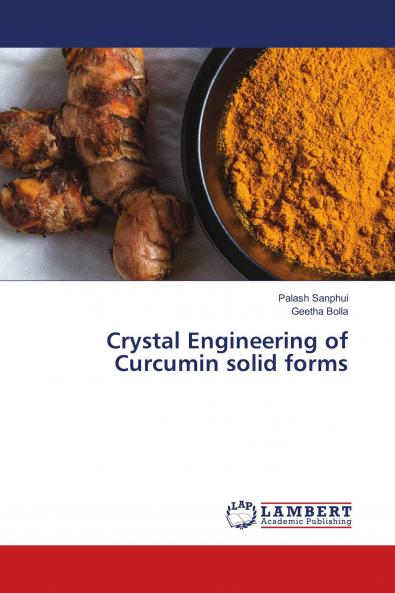 Crystal Engineering of Curcumin solid forms