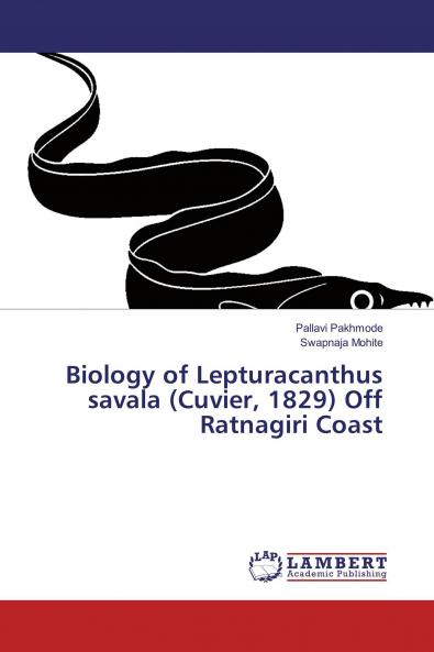Biology of Lepturacanthus savala (Cuvier 1829) Off Ratnagiri Coast