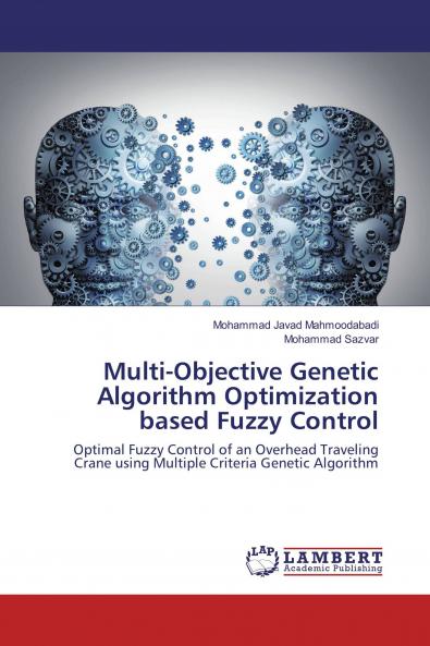 Multi-Objective Genetic Algorithm Optimization based Fuzzy Control