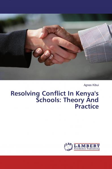 Resolving Conflict In Kenya's Schools: Theory And Practice