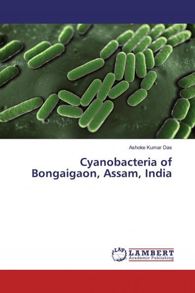 Cyanobacteria of Bongaigaon Assam India
