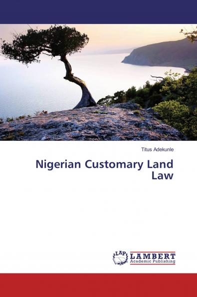 Nigerian Customary Land Law