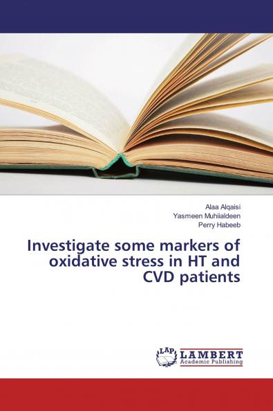 Investigate some markers of oxidative stress in HT and CVD patients