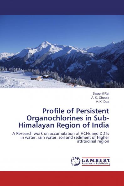 Profile of Persistent Organochlorines in Sub-Himalayan Region of India